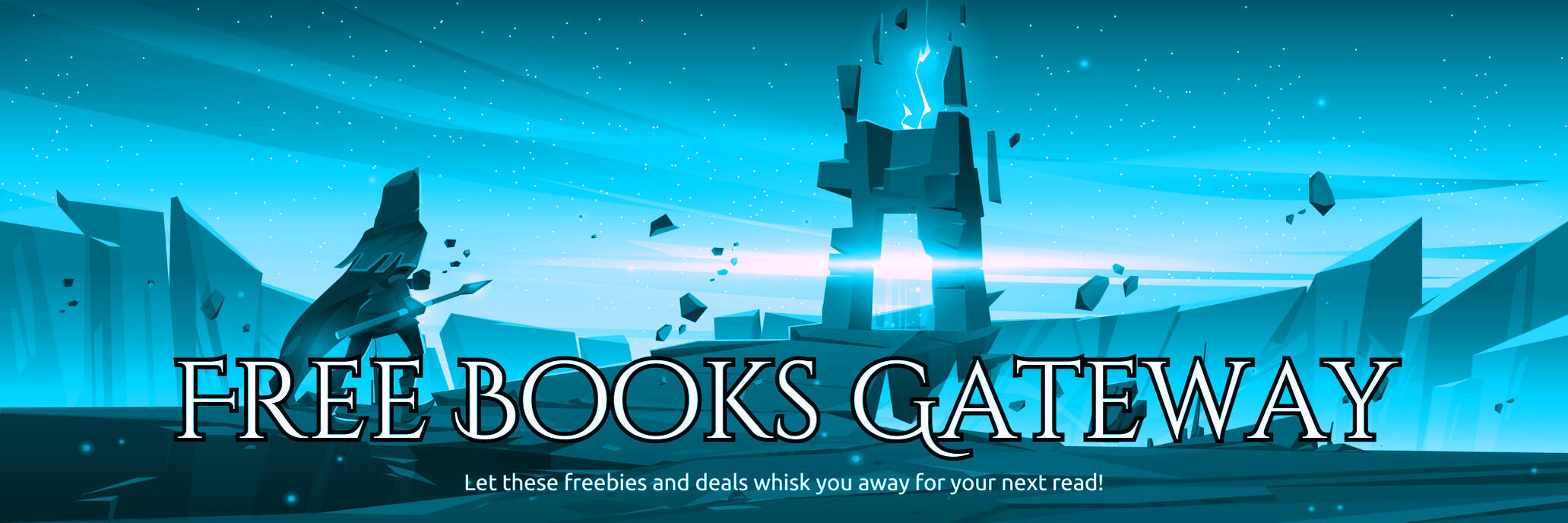 Free Books Gateway - Let these freebies and deals whisk you away for your next read! (Image: Warrior approaching a glowing portal)
